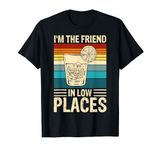 I'm The Friend In Low Places Cowgirls Country Music Lover T-Shirt