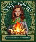 St Brigid & Other Amazing Irish Wom