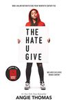 The Hate U Give Movie Tie-in Edition: A Printz Honor Winner