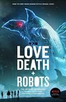 Love, Death + Robots: The Official Anthology: Volumes 2 & 3 (Love, Death and Robots)