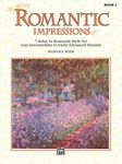 Romantic Impressions, Bk 4: 7 Solos in Romantic Style for Late Intermediate to Early Advanced Pianists