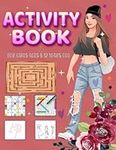 Activity Book For Girls Ages 8-12 Years Old: Fashion Coloring Pages , Word Search, Mazes, Crossword, Sudoku, With Solutions