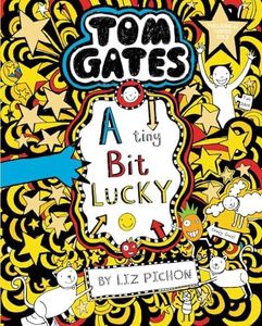 Tom Gates: A Tiny Bit Lucky: 7