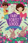 Baby Bunny Magic: Book 2 (Fairy Forest School)