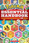 Pokemon Essential Handbook: The Need-to-Know Stats and Facts on Over 640 Pokemon