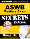 ASWB Masters Exam Secrets Study Guide: ASWB Test Review for the Association of Social Work Boards Exam