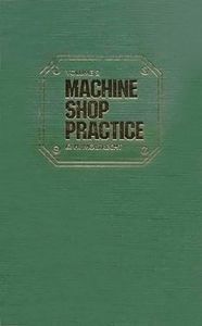 Machine Shop Practice: Volume 2: 02