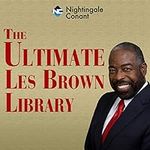 The Ultimate Les Brown Library: The