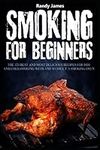 Smoking for beginners: The 150 reci