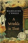 A Wrinkle in Time: (Newbery Medal W