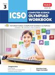 MTG International Computer Science Olympiad (ICSO) Workbook for Class 3 - Quick Recap, MCQs, Previous Years Solved Paper and Achievers Section - SOF ICSO Olympiad Preparation Books For 2024-2025 Exam