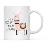 Andaz Press 11oz. Funny Pun Coffee Mug Gag Gift, Llama Graphic, Llama Just Say You're Amazing, 1-Pack, Llama Alpaca Themed Birthday Party Christmas Gift Ideas