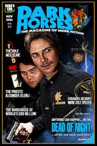 Dark Horses: The Magazine of Weird Fiction No. 34: November 2024