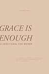 Grace Is Enough: A 30-Day Christian