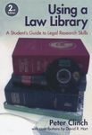 Using A Law Library: A Student's Guide to Legal Research Skills (Blackstone Press)