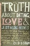 The Truth About Dating, Love, and J