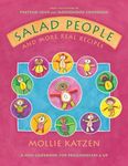 Salad People and More Real Recipes:
