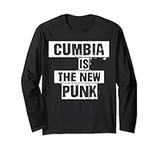 Cumbia is the New Punk Long Sleeve 
