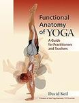 Functional Anatomy of Yoga: A Guide