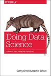 Doing Data Science: Straight Talk f