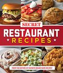 Secret Restaurant Recipes