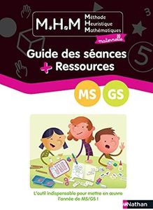 MHM - Guide des séances + Ressources MS/GS