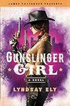 Gunslinger Girl (James Patterson Pr