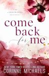 Come Back for Me: A Small Town Second Chance Romance (The Arrowood Brothers Book 1)