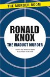 The Viaduct Murder (Murder Room)