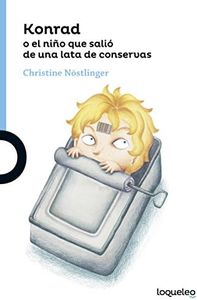 Konrad o el niño que salió de una lata de sardinas (SERIE AZUL(+12))