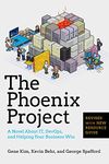 The Phoenix Project: A Novel About IT, DevOps, and Helping Your Business Win