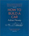 an Newey ] How to Build a Car: The Autobiography of the World's Greatest Formula 1 Designer (Hardcover) (2018) by Adrian Newey (Author) (Hardcover)