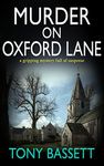 MURDER ON OXFORD LANE: a gripping m