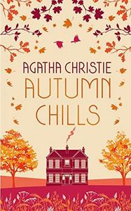Autumn Chills [Special Edition]: The perfect book to curl up with for Halloween