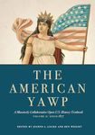 The American Yawp: A Massively Collaborative Open U.S. History Textbook, Vol. 2: Since 1877