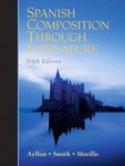 Spanish Composition Through Literature (5th Edition)