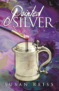 Painted Silver (St. Michaels Silver Mysteries Book 4)