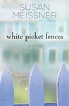 White Picket Fences: A Novel