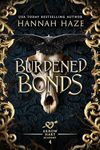 Burdened Bonds (The Arrow Hart Academy Book 4)