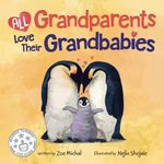 All Grandparents Love Their Grandbabies