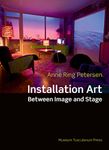 Installation Art Between Image & Stage: Between Image and Stage