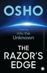 The Razor’s Edge: Entering into the Unknown