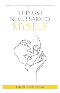 Things I Never Said To Myself (English)