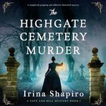 The Highgate Cemetery Murder: A Tat