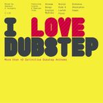 I Love Dubstep