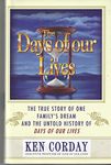 The Days of our Lives: The True Story of One Family's Dream and the Untold History of Days of our Lives