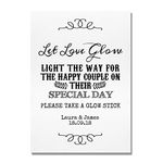 Personalised Let Love Glow Wedding Glow Stick Sign (CH66)