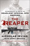 The Reaper: Autobiography of One of the Deadliest Special Ops Snipers