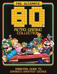 The Ultimate 80's Retro Gaming Collection: Essential Guide to Gaming's Greatest Decade