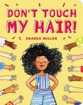 Don't Touch My Hair!